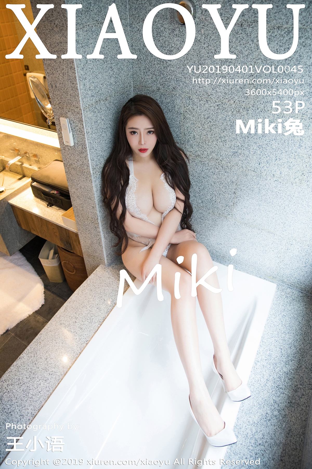 [XIAOYU语画界] 2019.04.01 Vol.045 Miki兔